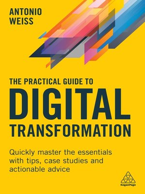cover image of The Practical Guide to Digital Transformation